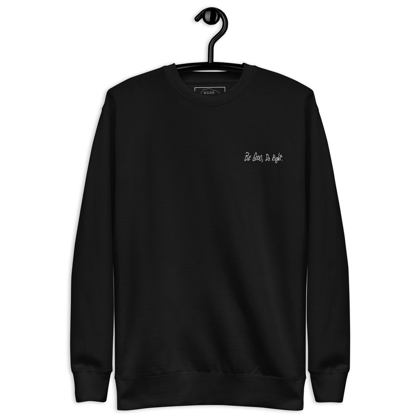 The "Be Good, Do Right." Sweater