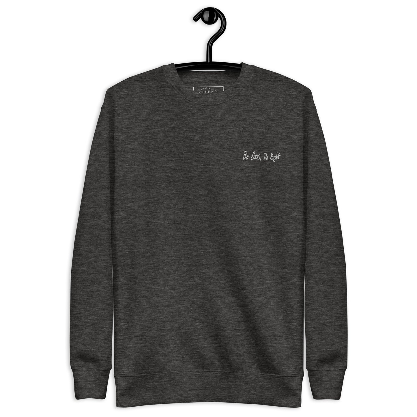 The "Be Good, Do Right." Sweater