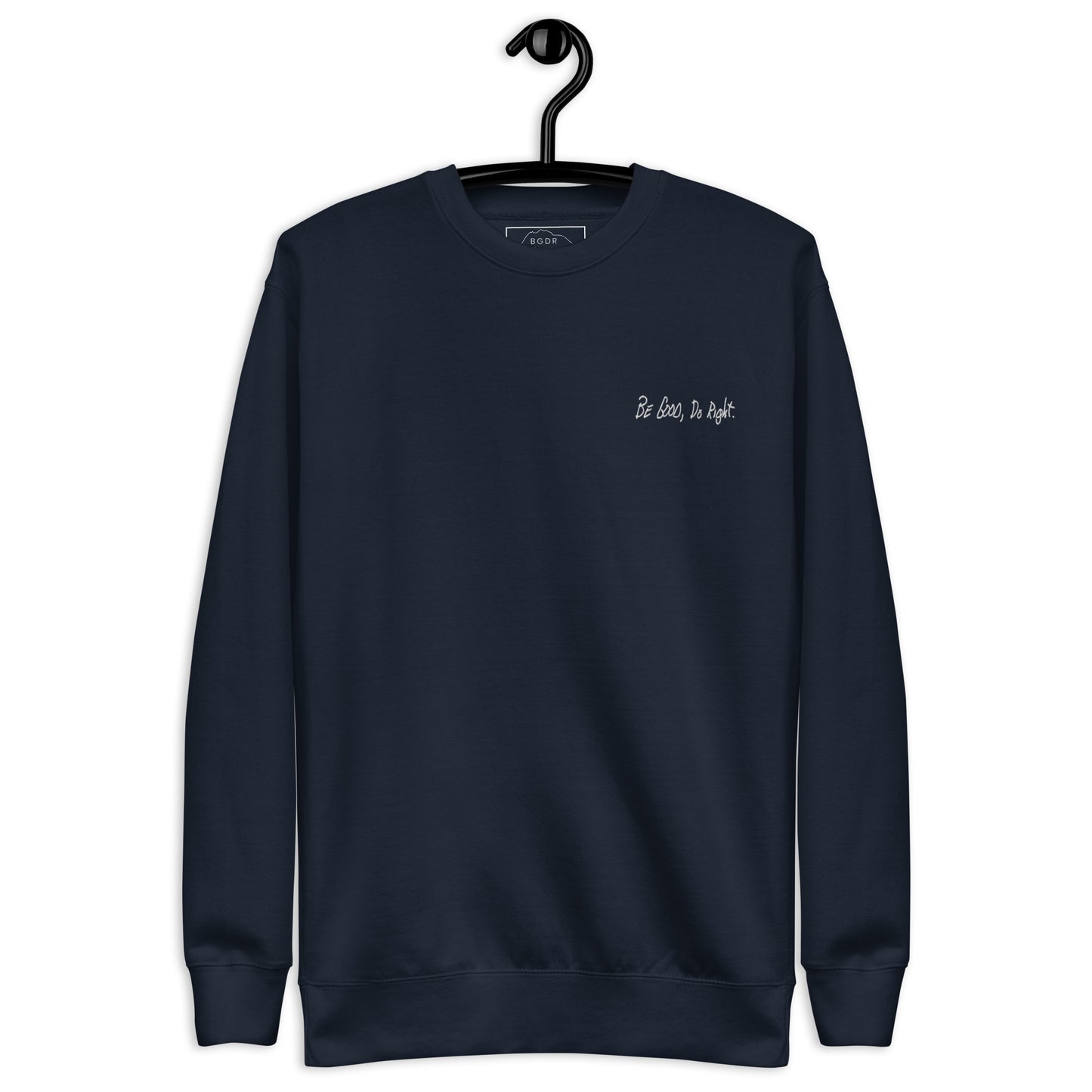 The "Be Good, Do Right." Sweater