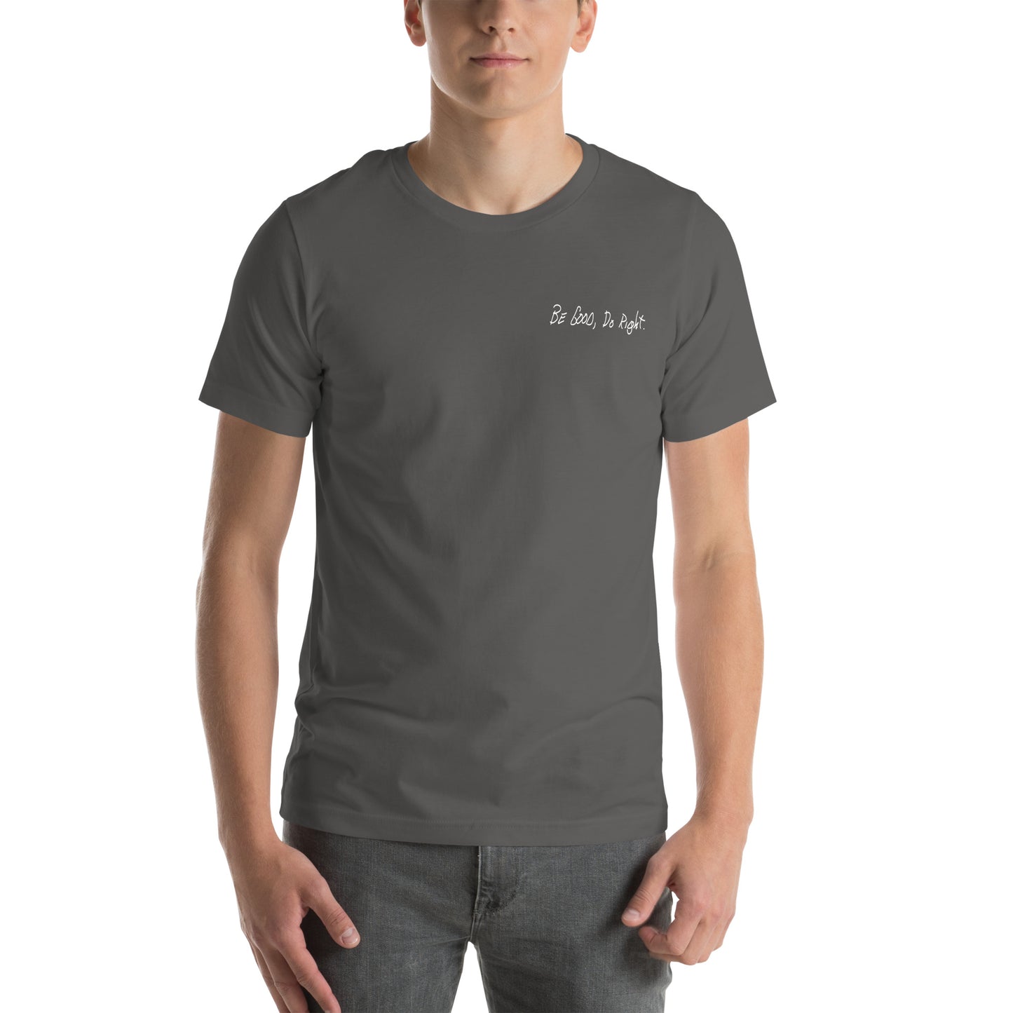 The "Be Good, Do Right." Basic Tee