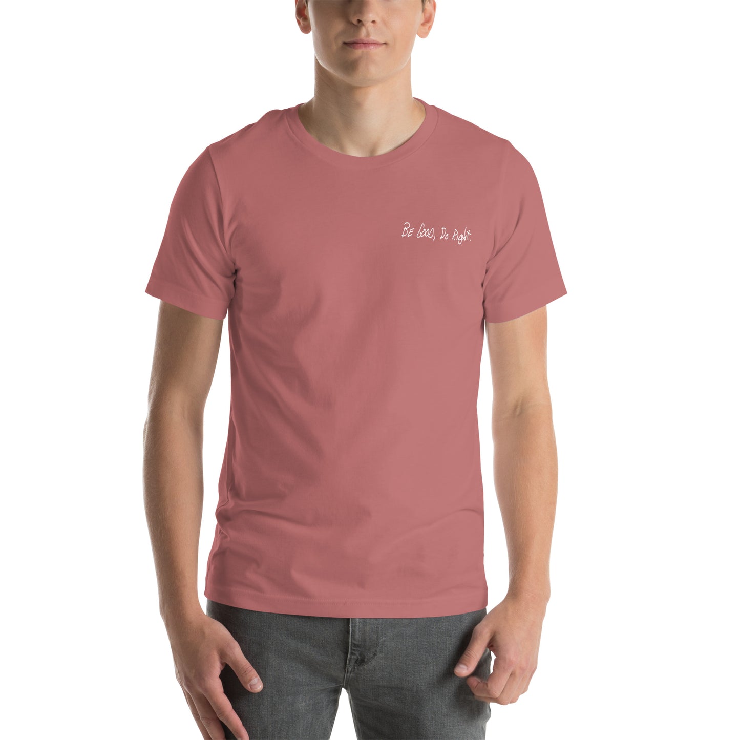 The "Be Good, Do Right." Basic Tee